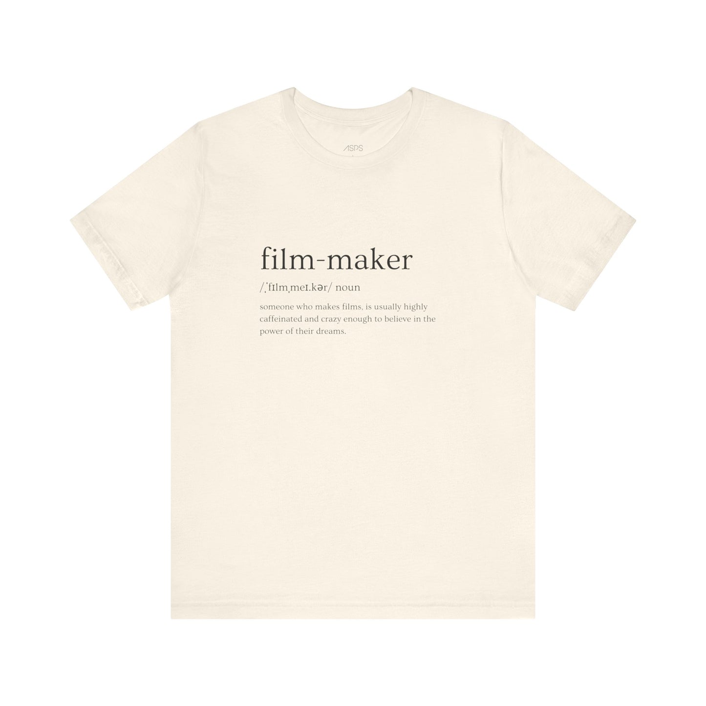 ASPS Filmmaker Definition Tee