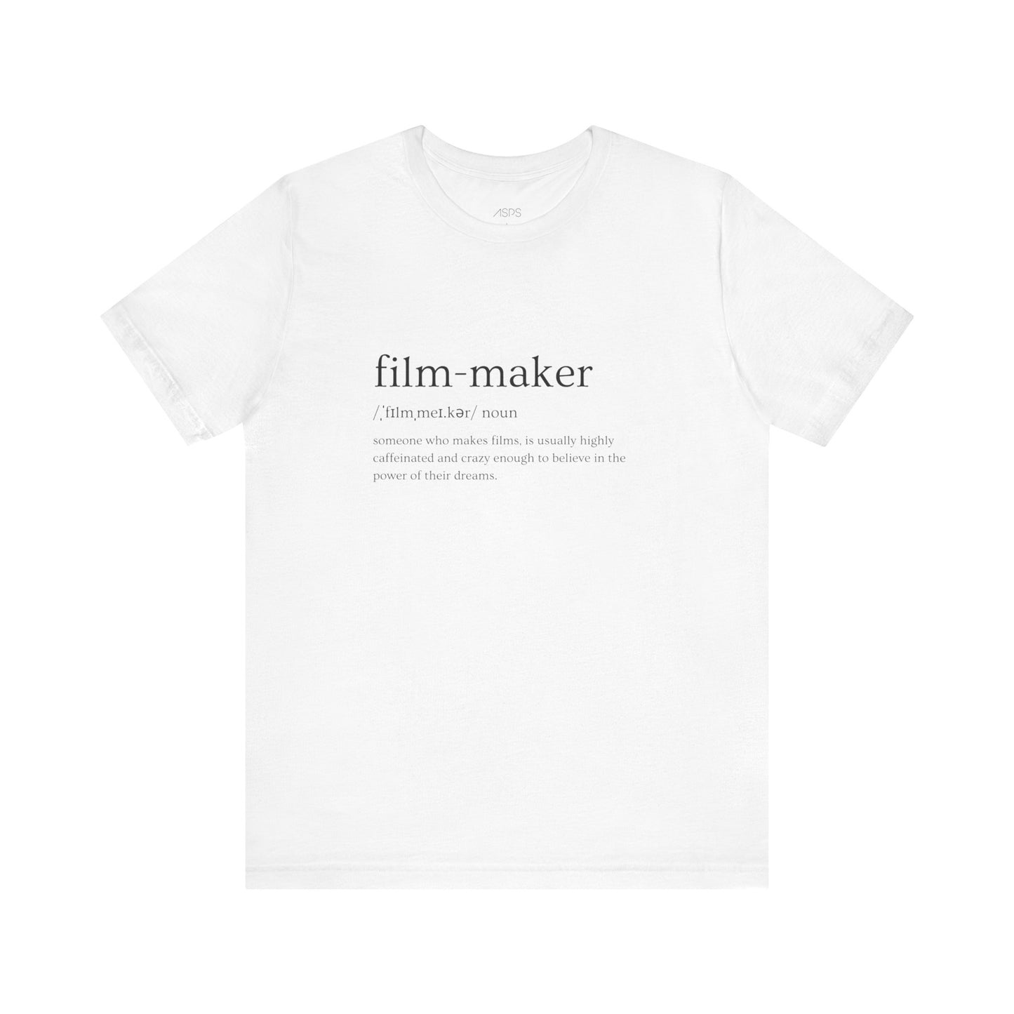 ASPS Filmmaker Definition Tee